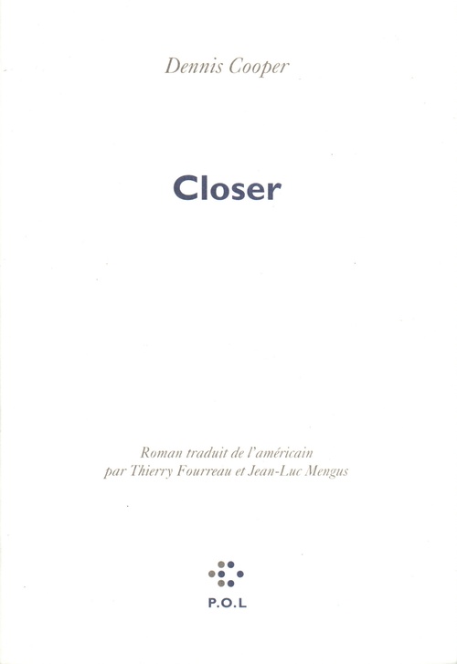 ebook cover of Closer, by Dennis Cooper, Jean-Luc Mengus