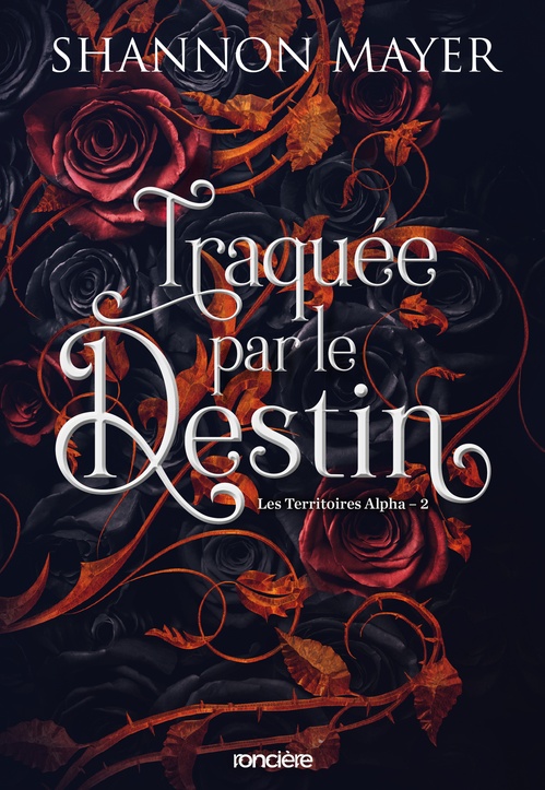 ebook cover of Les Territoires Alpha - Tome 02 Traquée par le destin (e-book), by Shannon Mayer
