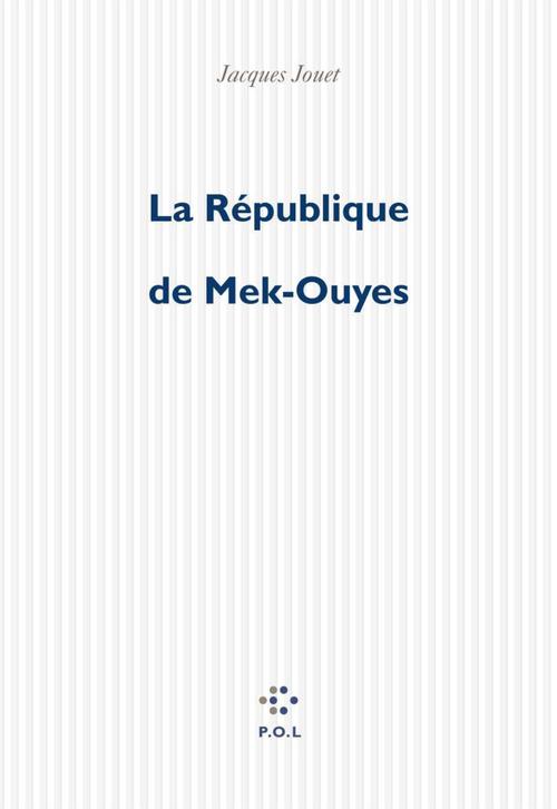 ebook cover of La République de Mek-Ouyes, by Jacques Jouet