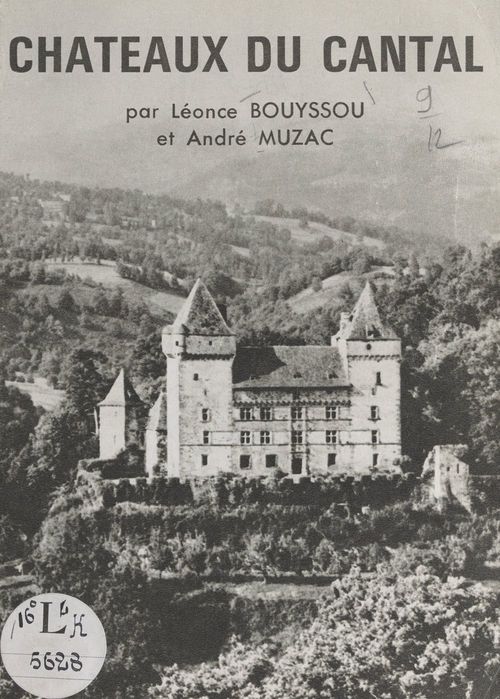 Couverture ebook de Châteaux du Cantal, de Andre Muzac, Leonce Bouyssou
