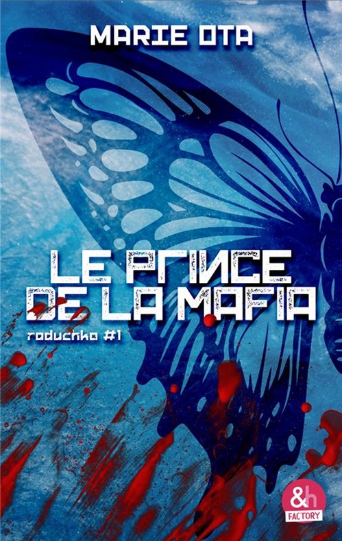 ebook cover of Le prince de la mafia - Raduchka #1, by Marie Ota