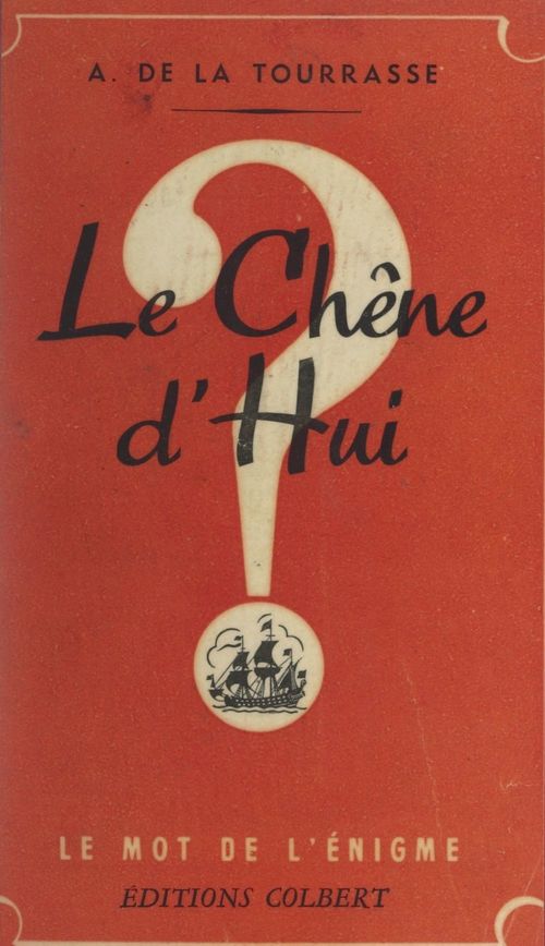 ebook cover of Le chêne d'Hui, by Andre De La Tourrasse