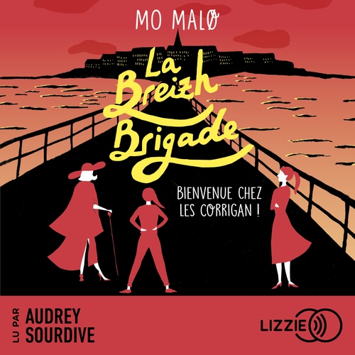 Couverture audiobook de La Breizh Brigade - Tome 1 Bienvenue chez les Corrigan, de Mo Malo