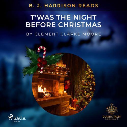 audiobook cover of B. J. Harrison Reads T'was the Night Before Christmas, by Clement Clarke Moore