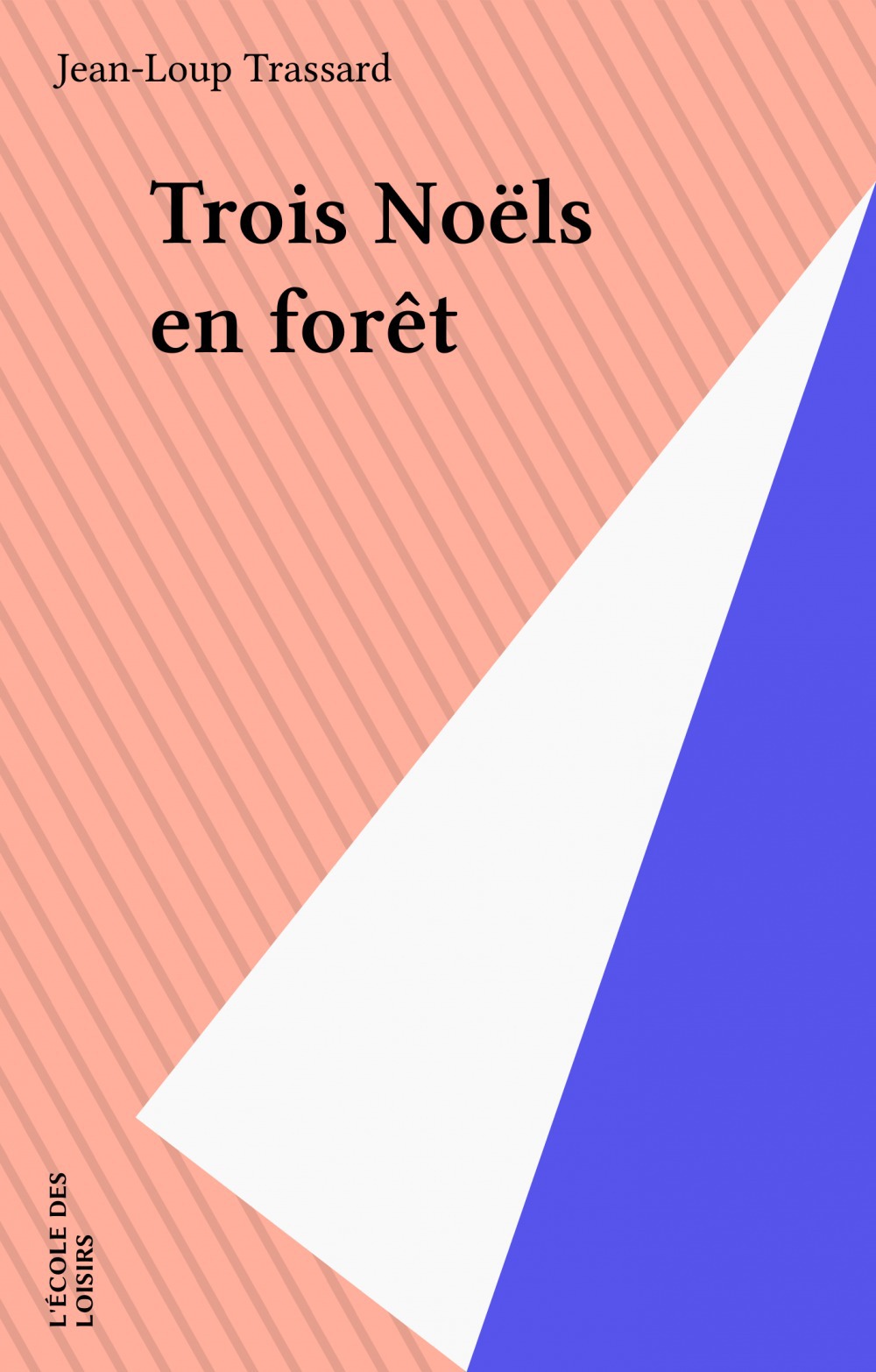 Couverture ebook de Trois Noëls en forêt, de Trassard