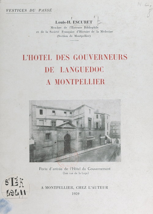 ebook cover of L'Hôtel des Gouverneurs de Languedoc à Montpellier, by Louis-Henri Escuret