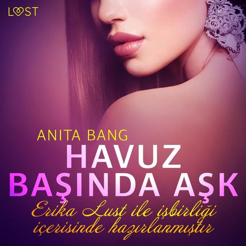 Couverture audiobook de Havuz Basinda Ask - Erotik öykü, de Anita Bang