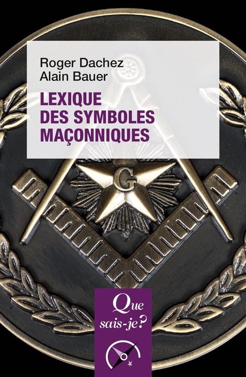 ebook cover of Lexique des symboles maçonniques, by Alain Bauer, Roger Dachez