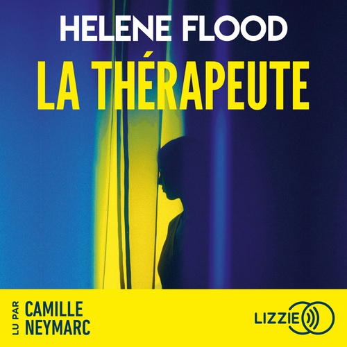 audiobook cover of La Thérapeute, by Helene Flood