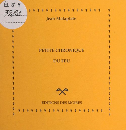 Couverture ebook de Petite chronique du feu, de Jean Malaplate