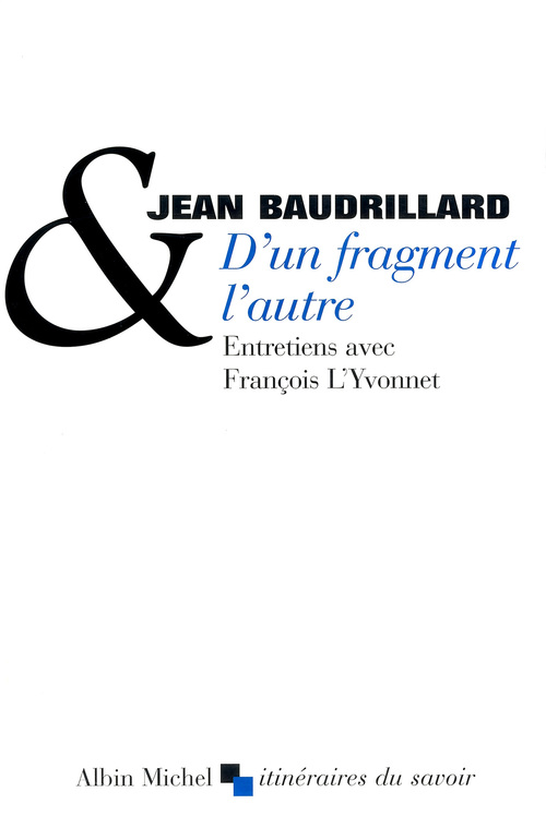 Couverture ebook de D'un fragment l'autre, de Jean Baudrillard