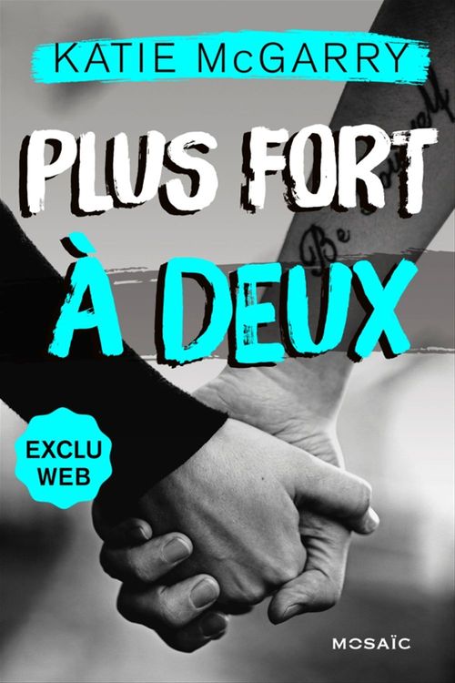 Couverture ebook de Plus forts à deux, de Katie Mcgarry