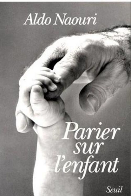 Couverture ebook de Parier sur l'enfant, de Naouri Aldo