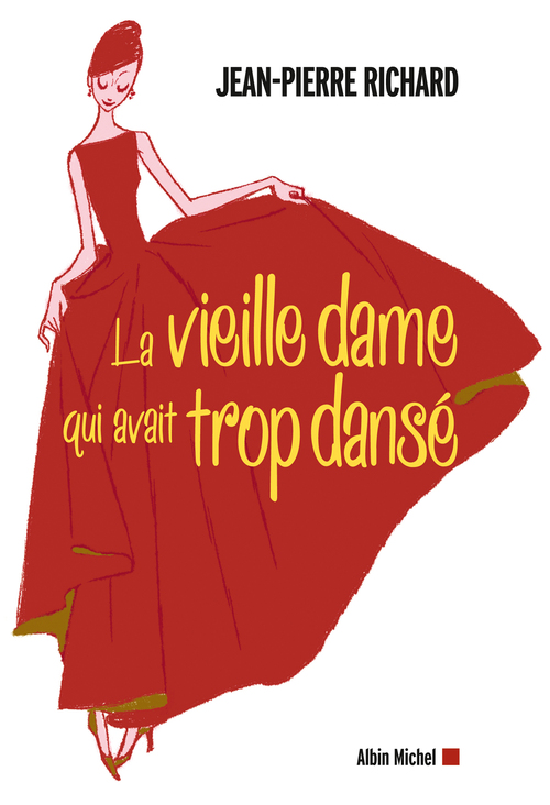 ebook cover of La Vieille Dame qui avait trop dansé, by Jean-pierre Richard