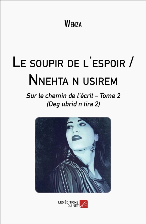 ebook cover of Le soupir de l'espoir / Nnehta n usirem, by Wenza