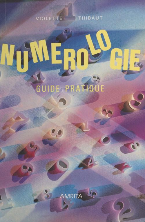 Couverture ebook de Numérologie : guide pratique, de Violette Thibaut