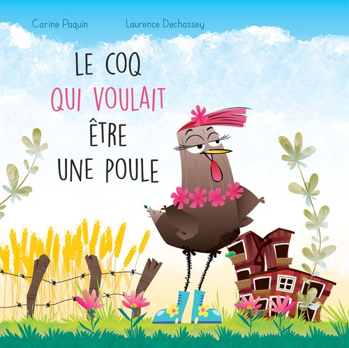 audiobook cover of Le coq qui voulait être une poule, by Carine Paquin, Laurence Dechassey