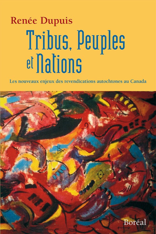 ebook cover of Tribus, peuples et nations, by Renée Dupuis