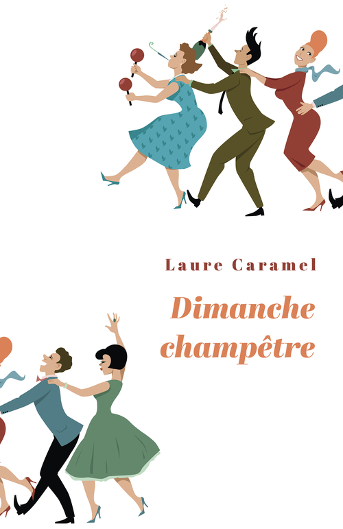 Couverture ebook de Dimanche champêtre, de Laure Caramel