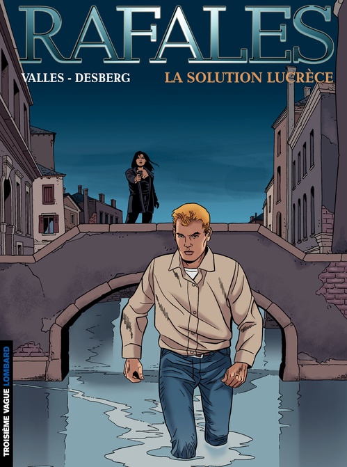 ebook cover of Rafales - tome 4 - La Solution Lucrèce, by Stephen Desberg, Francis Vallès