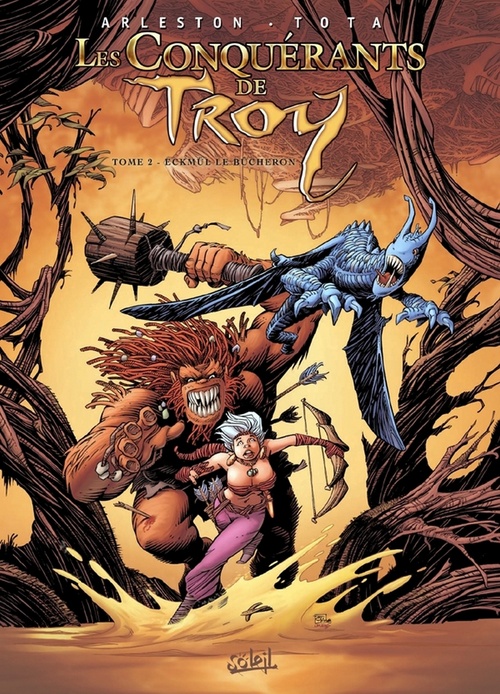 Couverture ebook de Les Conquérants de Troy T02 - Eckmül le bûcheron, de Christophe Arleston