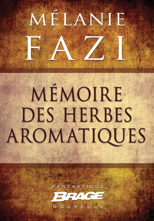 Couverture ebook de Mémoire des herbes aromatiques, de Mélanie Fazi