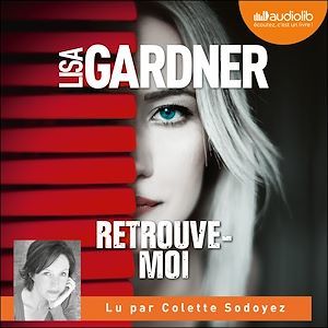audiobook cover of Retrouve-moi, by Lisa Gardner