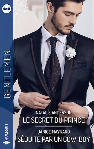 ebook cover of Le secret du prince - Séduite par un cow-boy, by Natalie Anderson, Janice Maynard