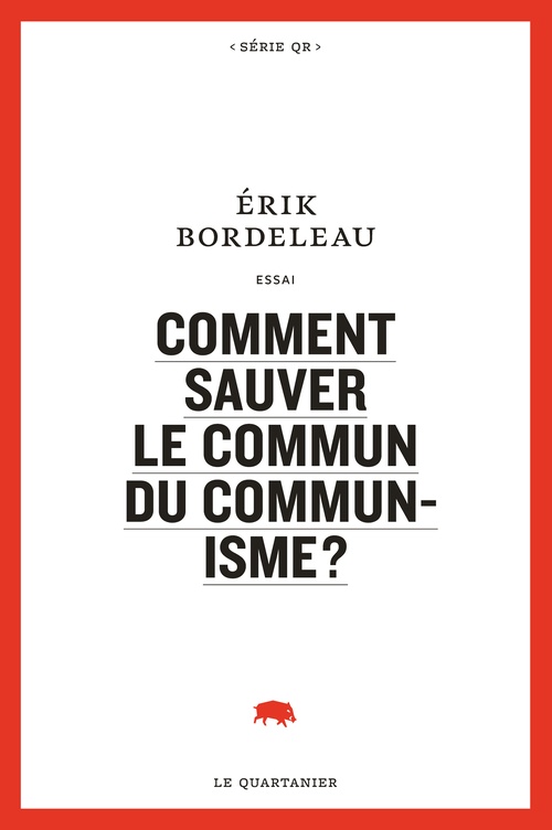 ebook cover of Comment sauver le commun du communisme?, by Bordeleau Erik