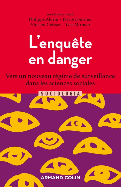 Couverture ebook de L'enquête en danger, de Collectif, Yves Mirman, Vincent Geisser, Pierre Fournier, Philippe Aldrin