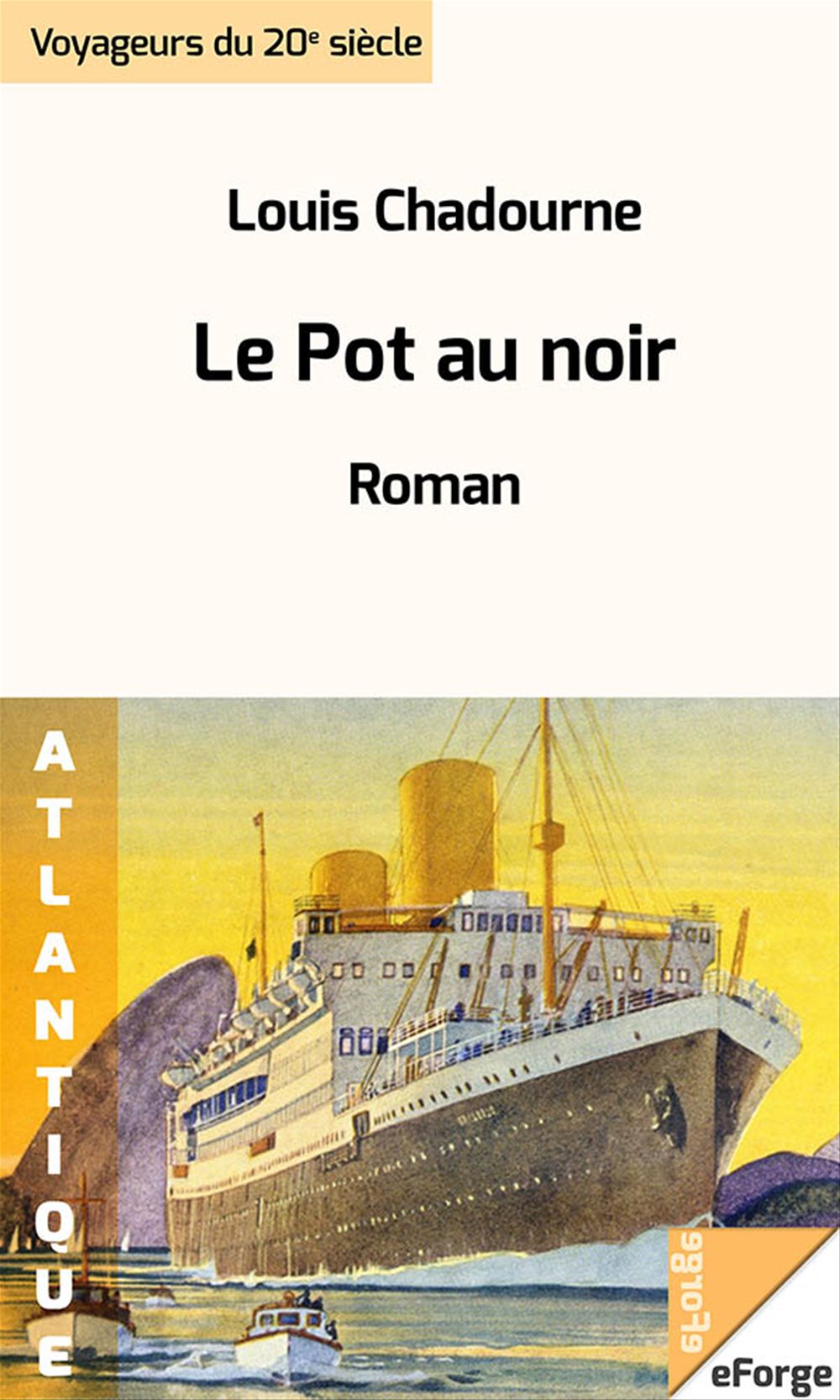 Couverture ebook de Le Pot au noir, de Louis Chadourne