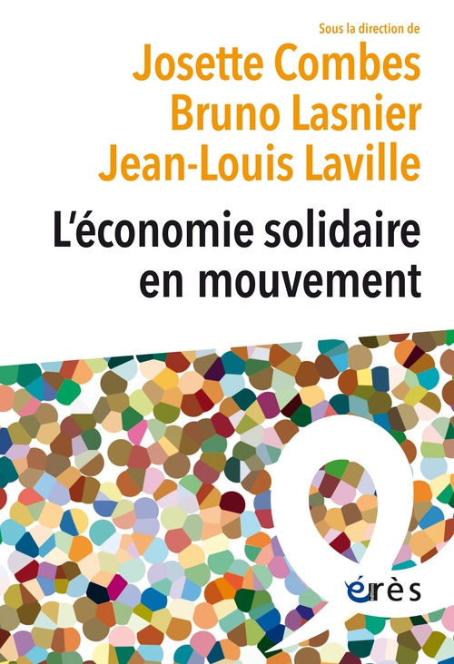 ebook cover of L'économie solidaire en mouvement, by Collectif, Josette Combes, Bruno Lasnier, Jean-Louis Laville