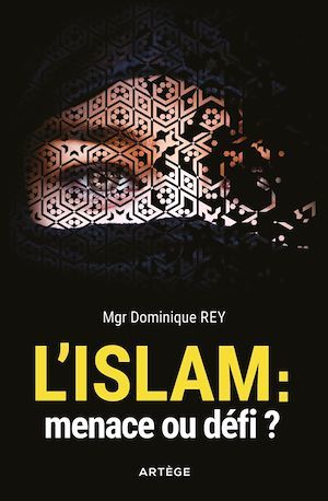 ebook cover of L'Islam : menace ou défi ?, by Dominique Rey