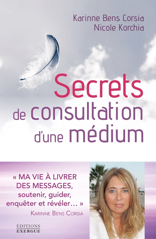 ebook cover of Secret de consultation d'une médium, by Karinne Bens Corsia, Nicole Korchia