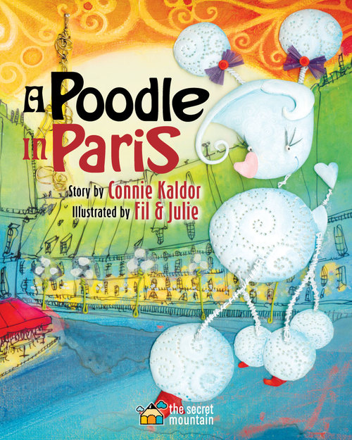 ebook cover of A Poodle in Paris (Enhanced Edition), by Connie Kaldor
