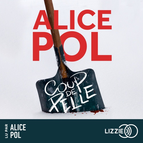 audiobook cover of Coup de pelle, by Alice Pol