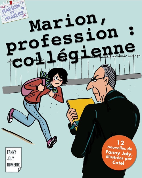 Couverture ebook de Marion, profession : collégienne, de Fanny Joly