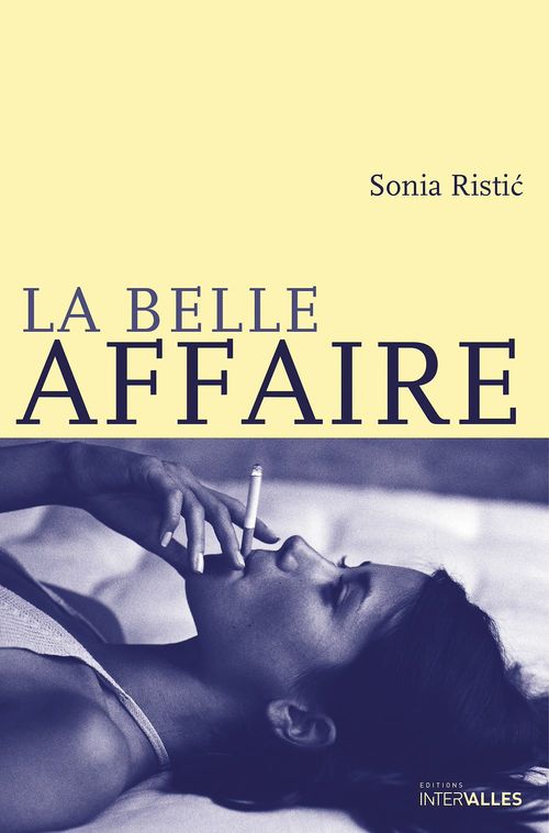 Couverture ebook de La Belle Affaire, de Sonia Ristic