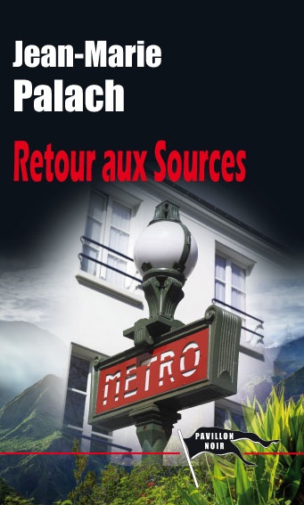 ebook cover of Retour aux Sources, by Jean-Marie Palach