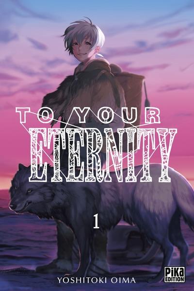 ebook cover of To Your Eternity T01, by Yoshitoki Oima