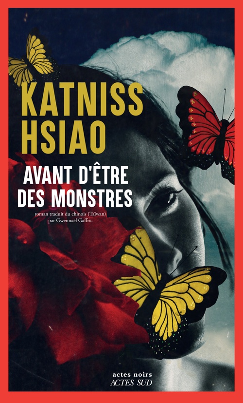 Couverture ebook de Avant d'être des monstres, de Katniss Hsiao