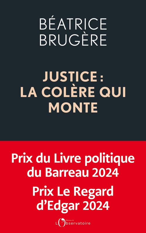 ebook cover of Justice : la colère qui monte, by Béatrice Brugère
