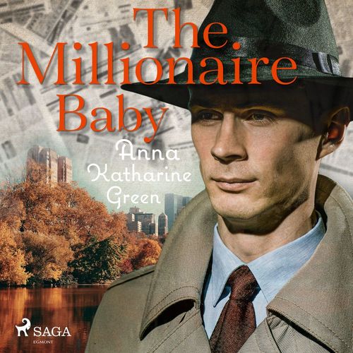 Couverture audiobook de The Millionaire Baby, de Anna Katharine Green