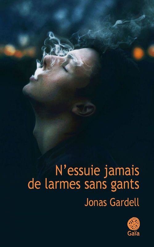 ebook cover of N'essuie jamais de larmes sans gants, by Jonas Gardell