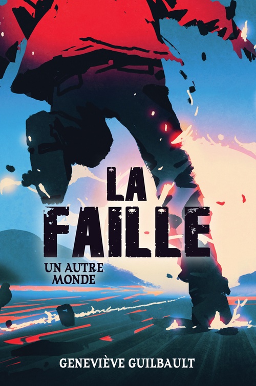 ebook cover of La faille, by Geneviève Guilbault