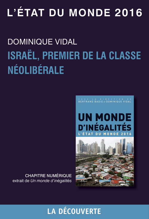 ebook cover of Chapitre L'état du monde 2016 - Israël, premier dela classe néolibérale, by Dominique Vidal