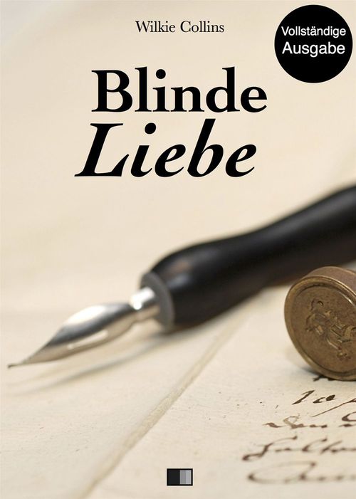 ebook cover of Blinde Liebe, by Wilkie Collins
