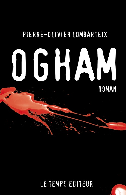 ebook cover of Ogham, by Pierre-Olivier Lombarteix