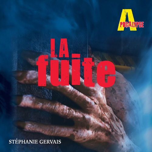 Couverture audiobook de La fuite, de Stéphanie Gervais