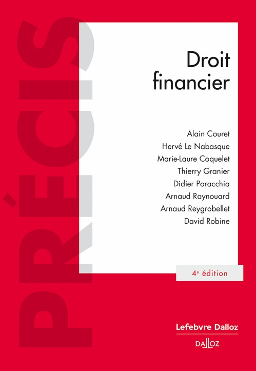 Couverture ebook de Droit financier 4ed, de Thierry Granier, Hervé Le Nabasque, Didier Poracchia, Arnaud Raynouard, Marie-Laure Coquelet, Alain Couret